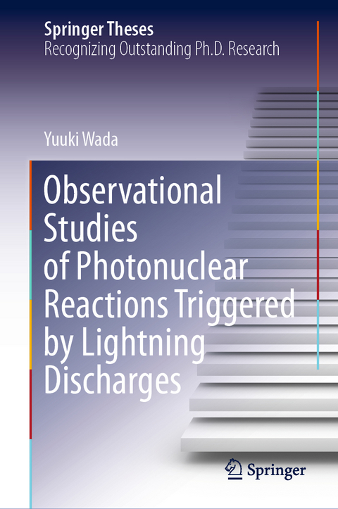 Observational Studies of Photonuclear Reactions Triggered by Lightning Discharges - Yuuki Wada