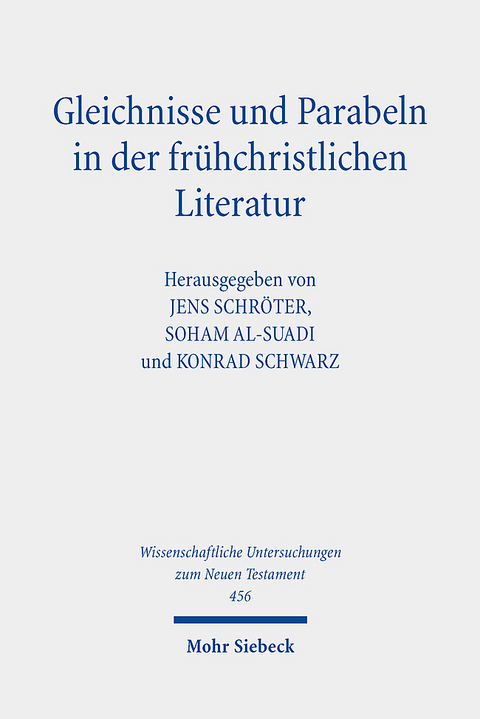 Gleichnisse und Parabeln in der frühchristlichen Literatur - 