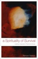 A Spirituality of Survival -  The Revd Dr Barbara Glasson