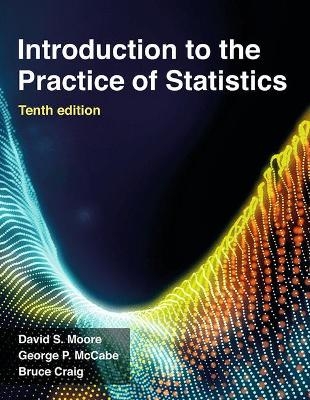 Introduction to the Practice of Statistics - David S. Moore, George P. McCabe, Bruce A. Craig