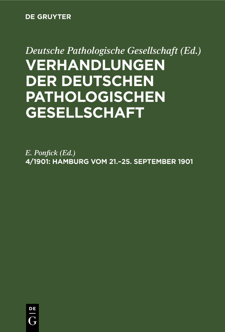 Verhandlungen der Deutschen Pathologischen Gesellschaft / Hamburg vom 21.–25. September 1901 - 