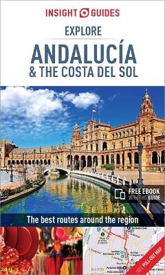 Insight Guides Explore Andalucia & Costa del Sol (Travel Guide with Free eBook) -  APA Publications Limited