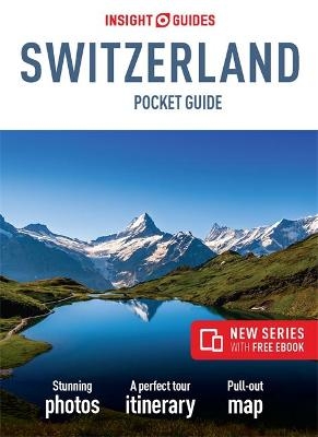 Insight Guides Pocket Switzerland (Travel Guide with Free eBook) - Insight Guides Travel Guide