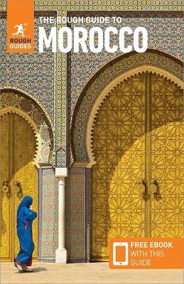 The Rough Guide to Morocco (Travel Guide with Free eBook) - Rough Guides