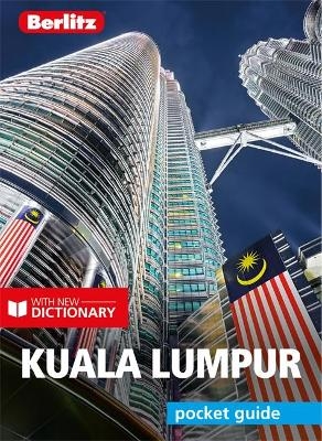 Berlitz Pocket Guide Kuala Lumpur (Travel Guide with Dictionary)