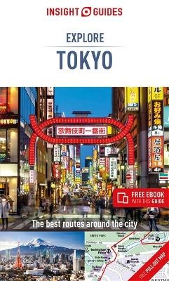 Insight Guides Explore Tokyo (Travel Guide with Free eBook) - Insight Travel Guide