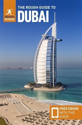 The Rough Guide to Dubai  (Travel Guide with Free eBook) - Rough Guides