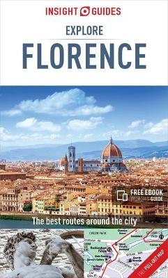 Insight Guides Explore Florence (Travel Guide with Free eBook) -  Insight Guides