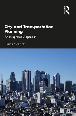 City and Transportation Planning - Akinori Morimoto