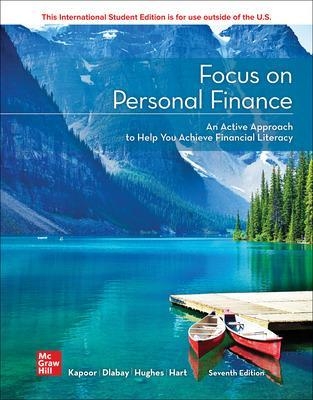 Focus on Personal Finance ISE - Jack Kapoor, Les Dlabay, Robert J. Hughes, Melissa Hart