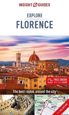 Insight Guides Explore Florence (Travel Guide with Free eBook) - Insight Travel Guide