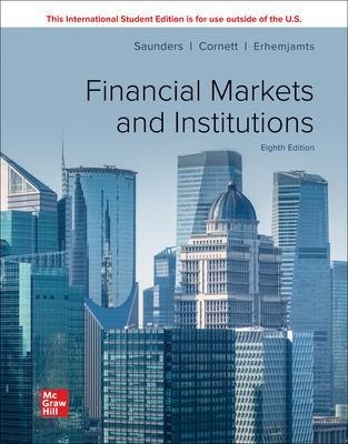 Financial Markets and Institutions ISE - Anthony Saunders, Marcia Cornett, Otgo Erhemjamts