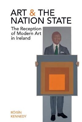 Art and the Nation State - Roisin Kennedy