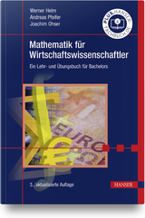 Mathematik für Wirtschaftswissenschaftler - Werner Helm, Andreas Pfeifer, Joachim Ohser