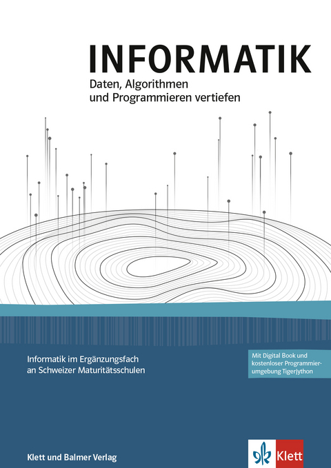 INFORMATIK, Daten Algorithmen und Programmieren vertiefen - Juraj Hromkovic