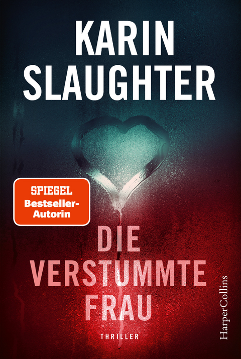 Die verstummte Frau - Karin Slaughter