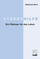 Sterbehilfe - Johannes Horn