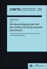 Die Steuerzerlegung zwischen den Ländern der Bundesrepublik Deutschland - Philipp Glinka