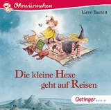 Die kleine Hexe geht auf Reisen - Lieve Baeten