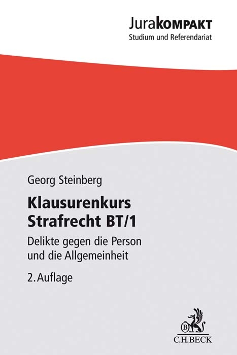 Klausurenkurs Strafrecht BT/1 - Georg Steinberg