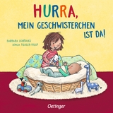 Hurra, mein Geschwisterchen ist da! - Sonja Fiedler-Tresp