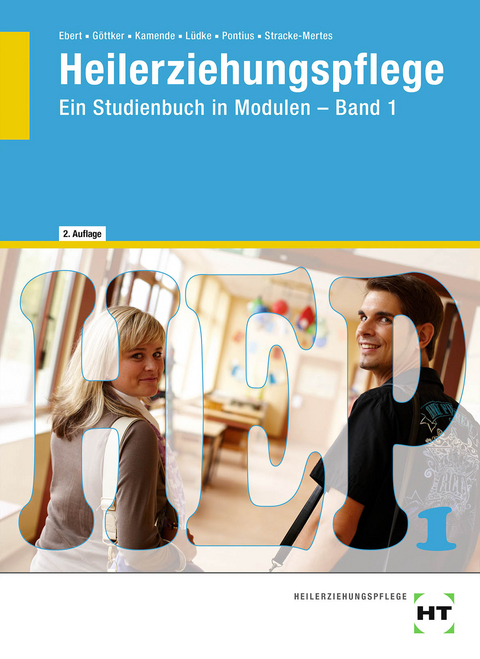 eBook inside: Buch und eBook Heilerziehungspflege - Barbara Ebert, Norbert Göttker, Ulrike Dr. Kamende, Uwe Lüdke, Nicole Pontius, Ansgar Dr. Stracke-Mertes