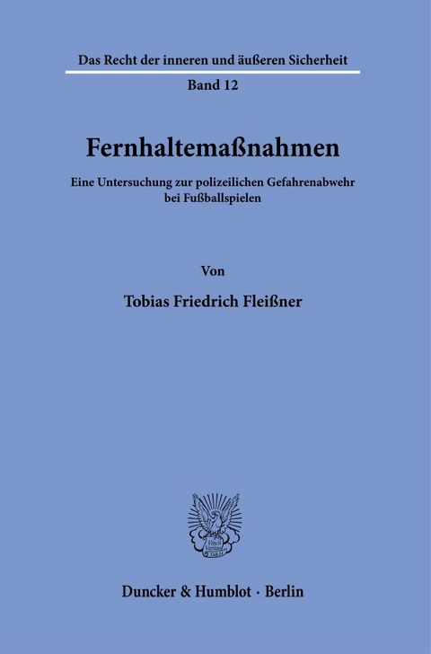 Fernhaltemaßnahmen. - Tobias Friedrich Fleißner