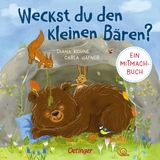 Weckst du den kleinen Bären? - Carla Häfner