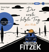 Der erste letzte Tag - Sebastian Fitzek