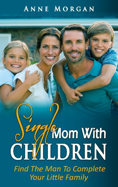 Single Mom With Children - Anne Morgan