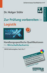 Zur Prüfung vorbereiten in Logistik - Holger Stöhr