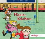 Mission Kolomoro oder: Opa in der Plastiktüte - Julia Blesken