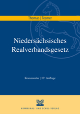 Niedersächsisches Realverbandsgesetz - Klaus Thomas, Günter Tesmer