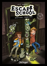 Escape School 4. Achtung, Zombies! - Jule Ambach