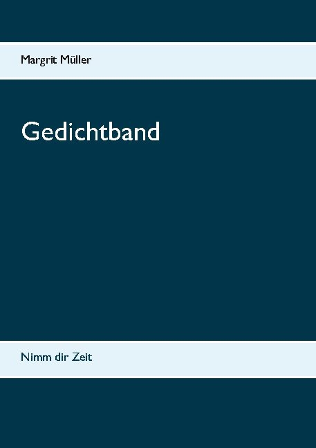 Gedichtband - Margrit Müller