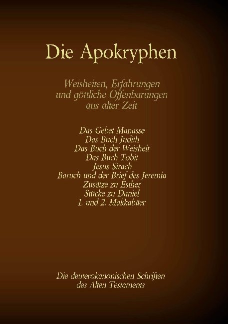 Die Apokryphen, die deuterokanonischen Schriften des Alten Testaments der Bibel - Hermann Menge