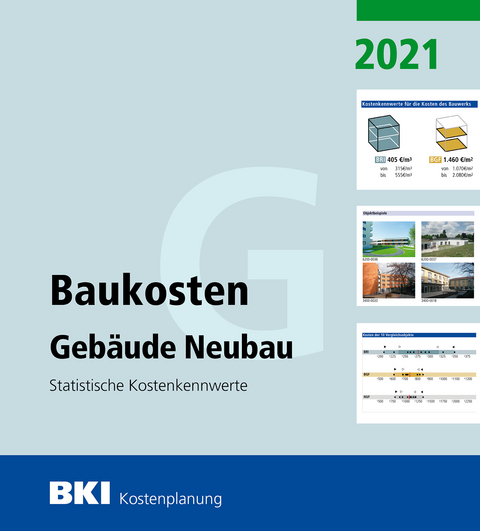 BKI Baukosten Gebäude Neubau 2021 - Teil 1