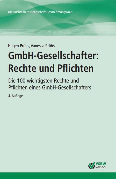 GmbH-Gesellschafter: Rechte und Pflichten - Hagen Prühs, Vanessa Prühs