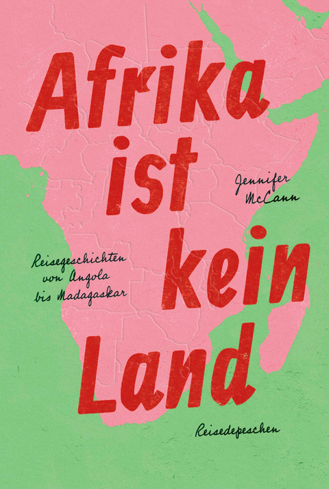 Afrika ist kein Land - Jennifer McCann