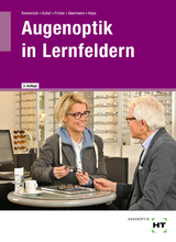 Augenoptik in Lernfeldern - Jörn Kommnick, Sören Schal, Verena Fricke, Karsten Haarmann, Michael Hops