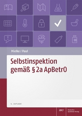 Selbstinspektion gemäß § 2a ApBetrO - Mielke, Mitra Bettina; Paul, Monika