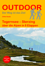 Tegernsee – Sterzing - Ulrike Gaube