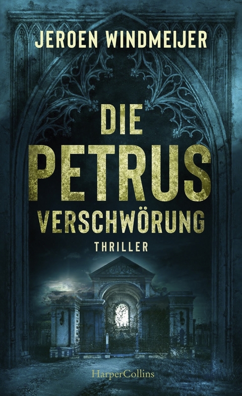 Die Petrus-Verschwörung - Jeroen Windmeijer