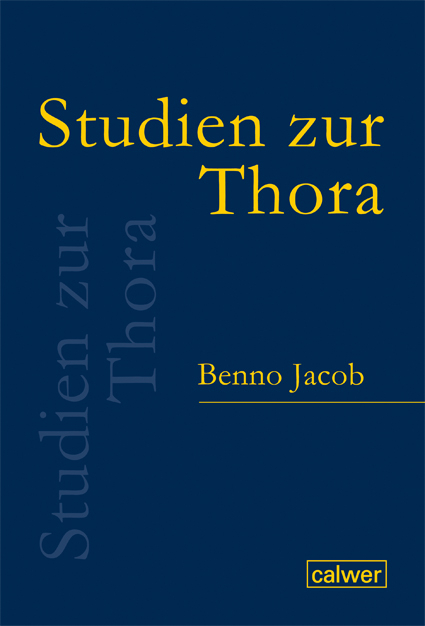 Studien zur Thora - Benno Jacob, Reinhard Gregor Kratz, Hans-Christoph Aurin, Till Magnus Steiner