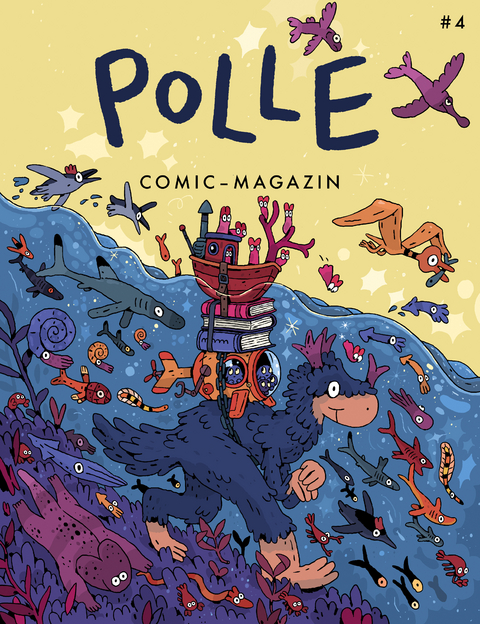 POLLE #4: Kindercomic-Magazin - Nadia Budde, Tor Freeman, Thomas Wellmann, Dominik Wendland, Nando von Arb, Rhea Häni, Martin Ernstsen, Ferdinand Lutz, Wiebke Bolduan, Leo Leowald