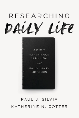 Researching Daily Life - Paul J. Silvia, Katherine N. Cotter