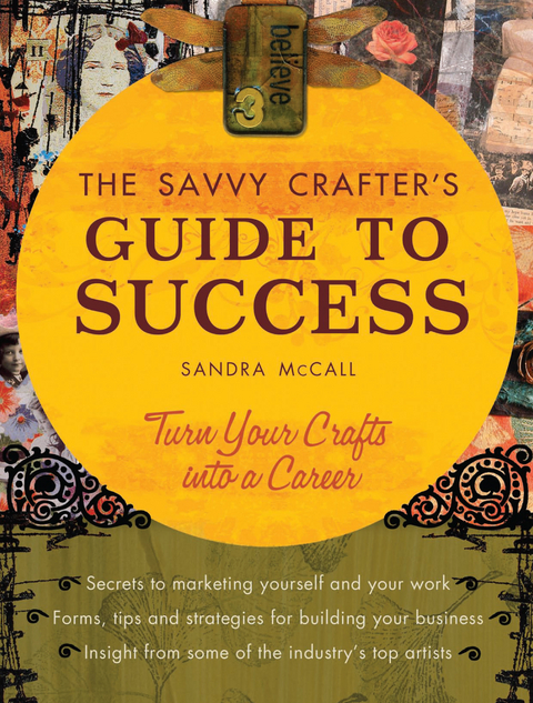 Savvy Crafters Guide To Success -  Sandy Mccall