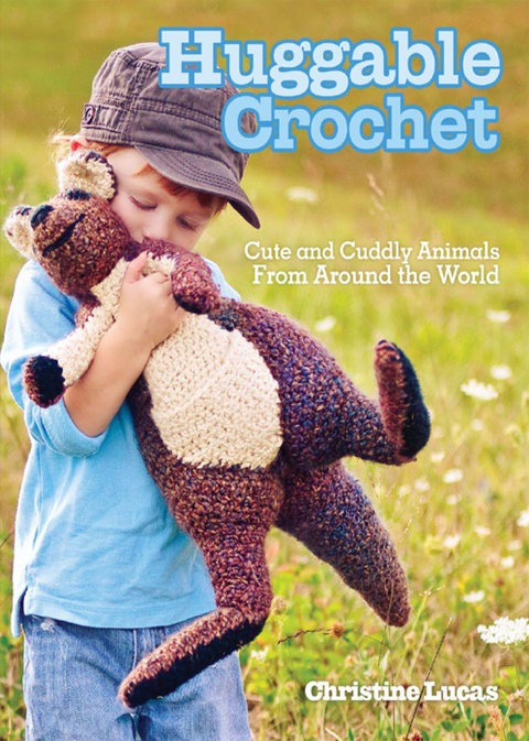 Huggable Crochet -  Christine Lucas