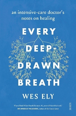 Every Deep-Drawn Breath - Wes Ely