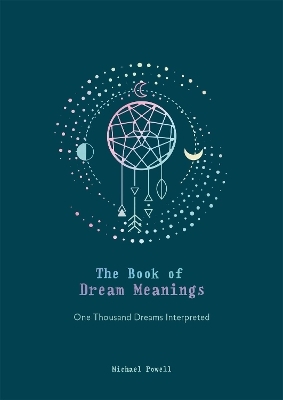 The Book of Dream Meanings - Michael Powell